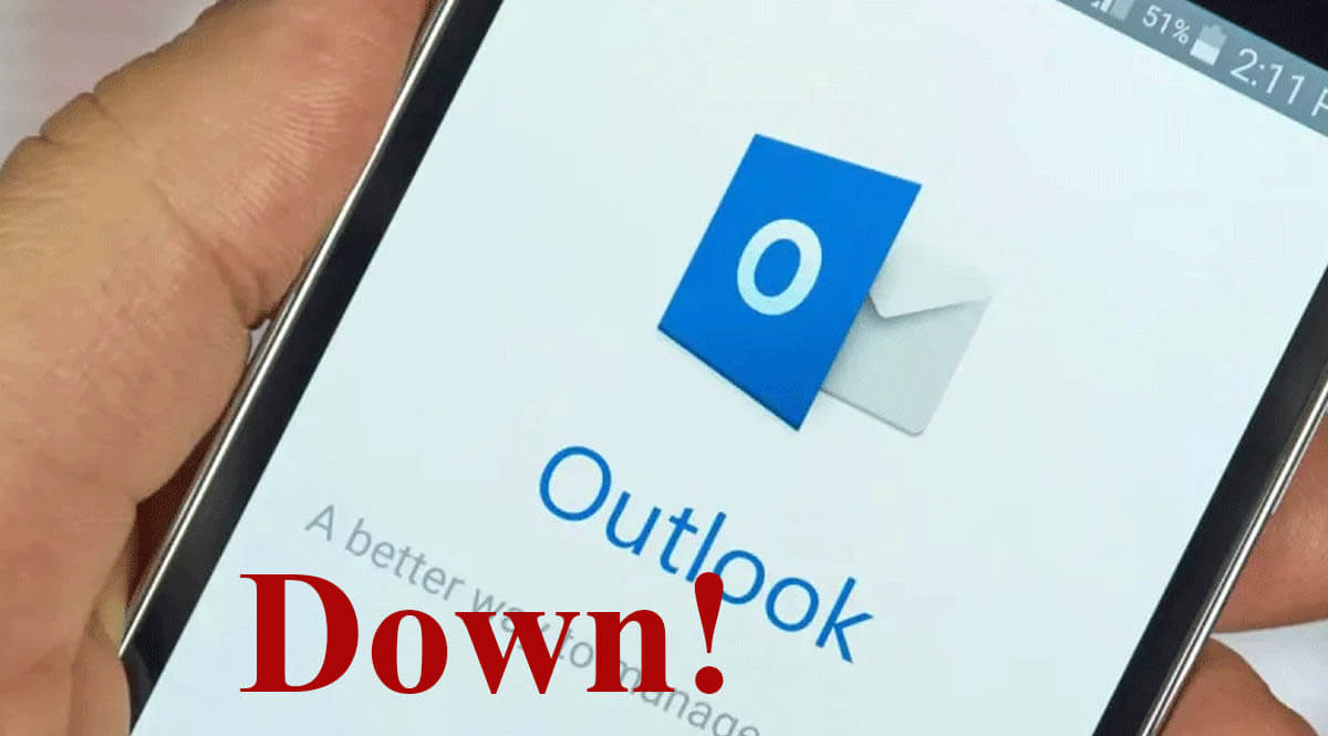 Microsoft Outlook Down